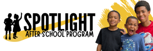Spotlight After-School Program Banner